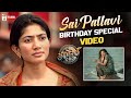 Sai Pallavi Birthday Special Video THANDEL Telugu Movie Naga Chaitanya Chandu Mondeti MTC