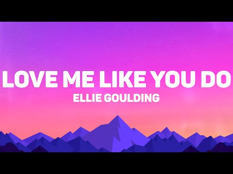 Ellie Goulding - Love Me Like You Do