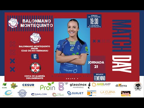 BM Montequinto Ciudad de Dos Hermanas VS Costa de Almería Deslumbrante - Div. Honor Plata - Grupo D