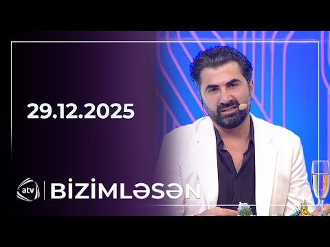Bizimləsən / 29.12.2025