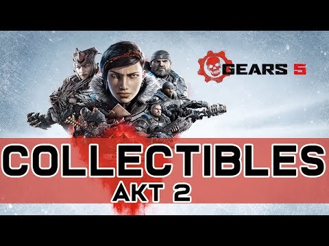Gears 5 - Alle Sammelobjekte Akt 2 - All Collectibles Act 2