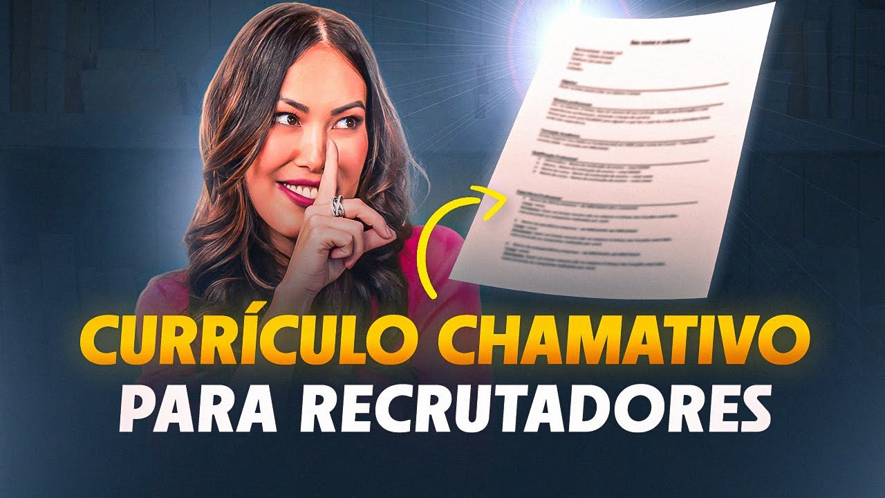 Como Fazer Um CURRÍCULO CHAMATIVO ! Currículo Para Chamar Atenção Do Recrutador I Modelo atual
