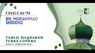 Download lagu TAHLIL MAQBAROH CONDRO DALAM RANGKA CHAUL KH. MUHAMMAD SHIDDIQ KE 94 mp3