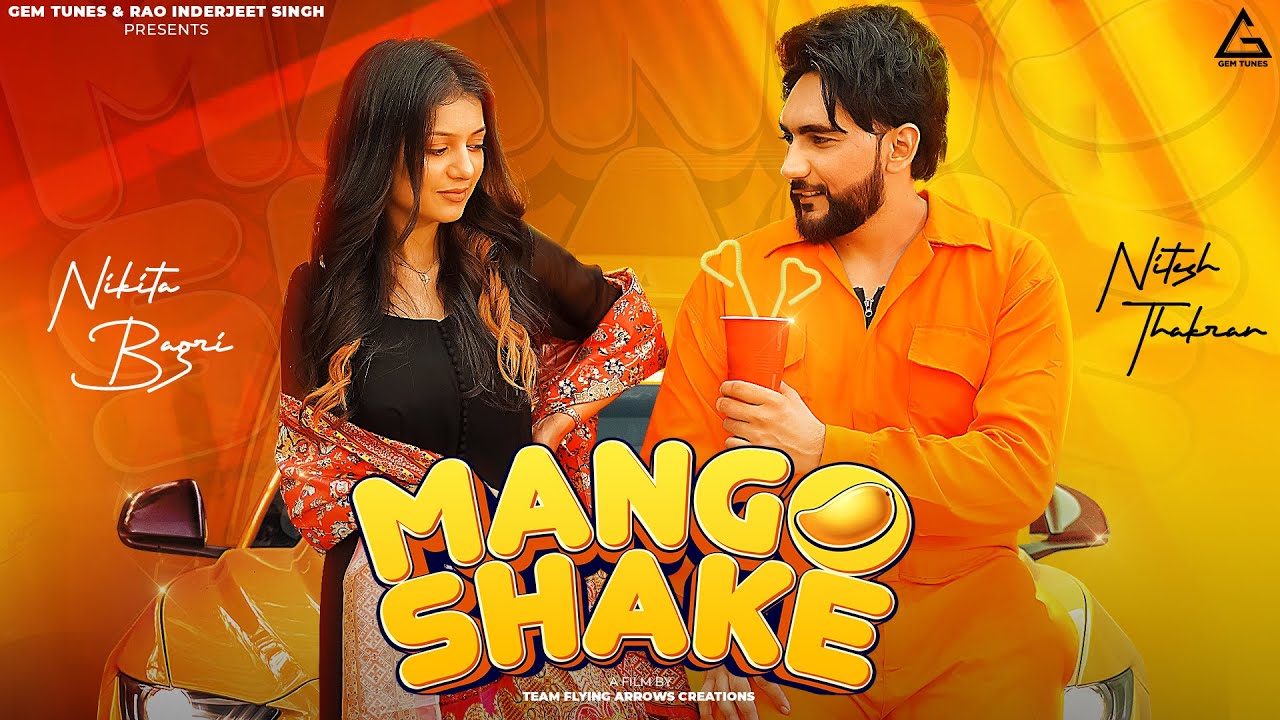 Mango Shake Lyrics - Nandani Singh