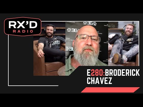 RX'D RADIO E280: Broderick Chavez: Evil Genius Sports Performance