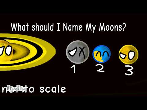 What should i name your moons?