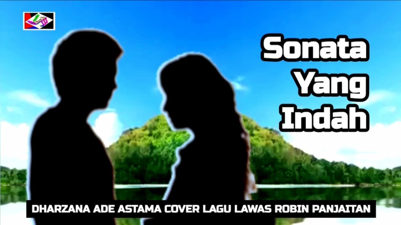 SONATA YANG INDAH - Dharzana Ade Astama Cover Lagu Lawas Robin Panjaitan