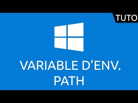 Tutoriel Windows variable d environnement Path