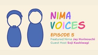 Nima Voices: Episode 5—Jay Horinouchi (6/6/21)
