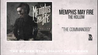 Memphis May Fire &quot;The Commanded&quot; WITH LYRICS