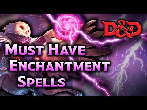 Must have Enchantment Spells in Dungeons and Dragons 5e