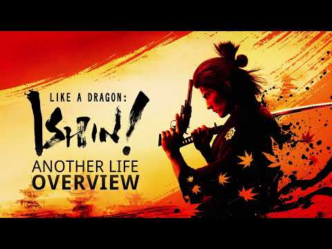 Like a Dragon: Ishin! Another Life Overview Trailer
