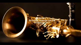 (DJ MT) - Persuasive Language Jazz Mix - 10 February 2017