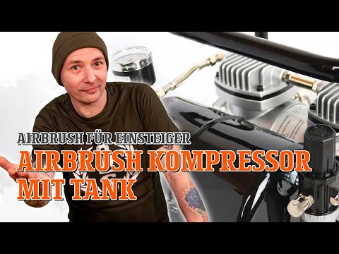 Airbrush Kompressor MIT TANK  | Airbrush für Einsteiger | Folge 8