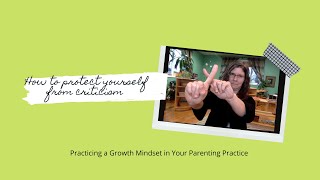 GROWTH MINDSET, PROTECTING YOURSELF FROM CRITICISM. Ask yourself these questions!