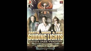 Earth, Wind & Fire feat.Geral Albright - Guiding Lights (Jazz Version)
