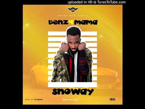 Snoway - Benz4Mama