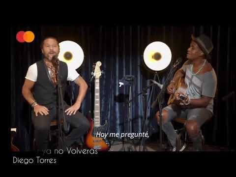 Se que ya no volverás - Diego Torres - MasterCard Music Sesions - live