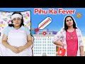 PIHU KA FEVER | Short Movie for family | Aayu and Pihu Show