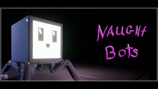 Naught Bots Gameplay Trailer