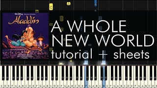 Aladdin - A Whole New World - Piano Tutorial + Sheets