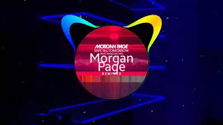 Morgan Page (Feat. Angelika Vee) :- Safe Till Tomorrow ( Brooks Remix )
