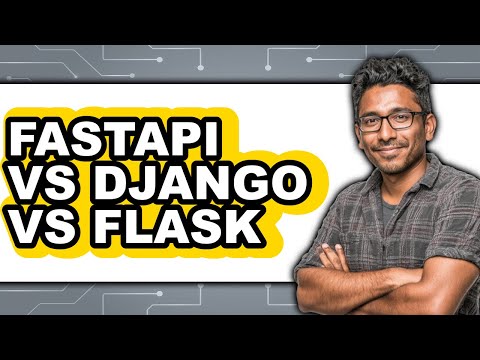 FastAPI vs Django vs Flask - Which Is Better?