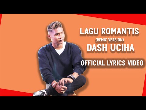 DASH UCIHA | LAGU ROMANTIS | OFFICIAL VIDEO LYRICS