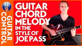 Jazz Guitar Lesson - Guitar Chord-Melody in the Style of Joe Pass