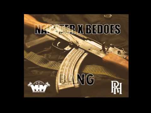 02. NAPSTER x BEDOES - BANG [HQ/HD]