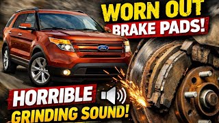 Ford Explorer: Noise from bad brakes, rotor and callipers