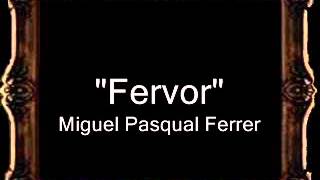 Fervor - Miguel Pascual Ferrer [BM]