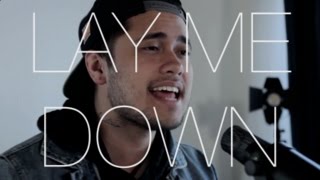 Lay Me Down - Sam Smith feat John Legend (Cover by Travis Atreo)