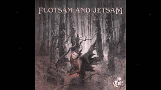 Flotsam And Jetsam - EMTEK, Escape From Within, Better Off Dead