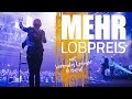 MEHR 2018 Lobpreis mit Veronika Lohmer & Band