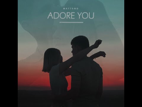 Mattend - Adore you ( Afro House )