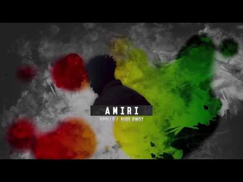 Amiri - Apollo/Rude Bwoy (Prod. Deryck Cabrera)
