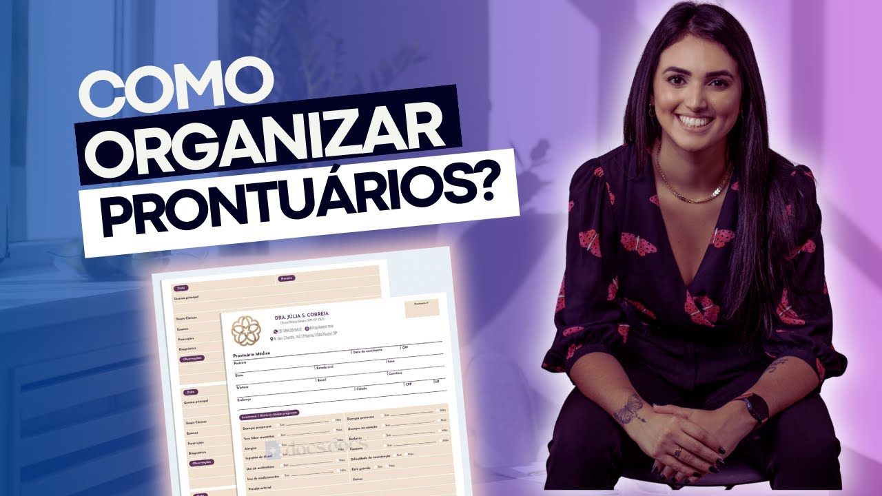 Como organizar prontuários de pacientes?