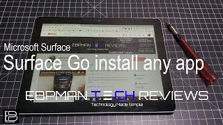 How to install any app on your Microsoft Surface Go tablet with out hacking