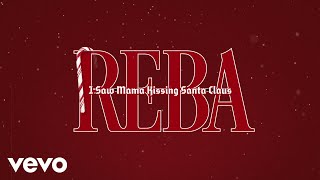 Reba McEntire - I Saw Mama Kissing Santa Claus (Lyric Video)