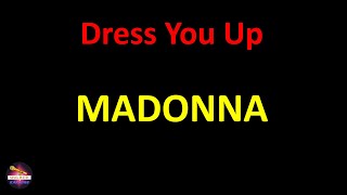 Madonna - Dress You Up (Lyrics version)