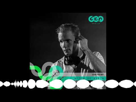 Gem FM 099 - Mitch De Klein