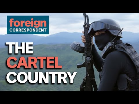 Inside Mexico's Most Powerful Drug Cartel | Foreign Correspondent