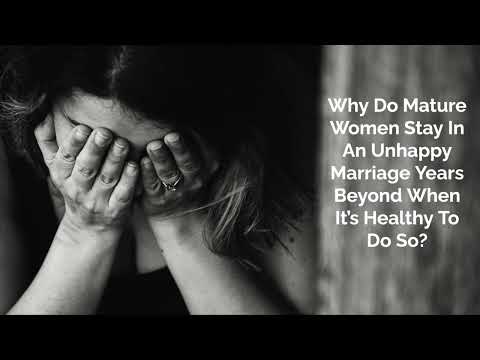 Why Do Mature Women Stay In Our Unhappy Marriage by Cat Farrar