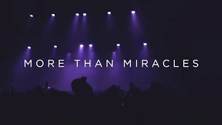 More Than Miracles