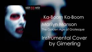 Marilyn Manson - Ka-Boom Ka-Boom (Instrumental)