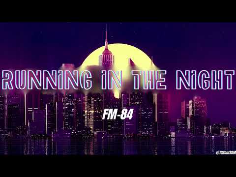 Running In The Night - FM-84 (ft. Ollie Wride) | 10HourBGM