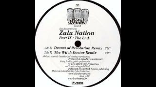 Alan Barratt - Zulu Nation Part 9: The End - The Witch Doctor Remix