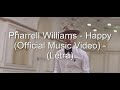 Pharrell Williams Happy Official Music Video Letra