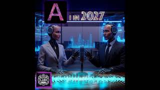 Hypothetical Scenario: AI Development by 2027 | A.I. Podcast